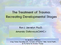 The Treatment of Trauma: Recreating Developmental Stages