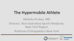 The Hypermobile Athlete Melody Hrubes, MD