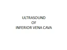 ULTRASOUND OF INFERIOR VENA CAVA