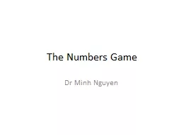 The Numbers Game Dr Minh Nguyen