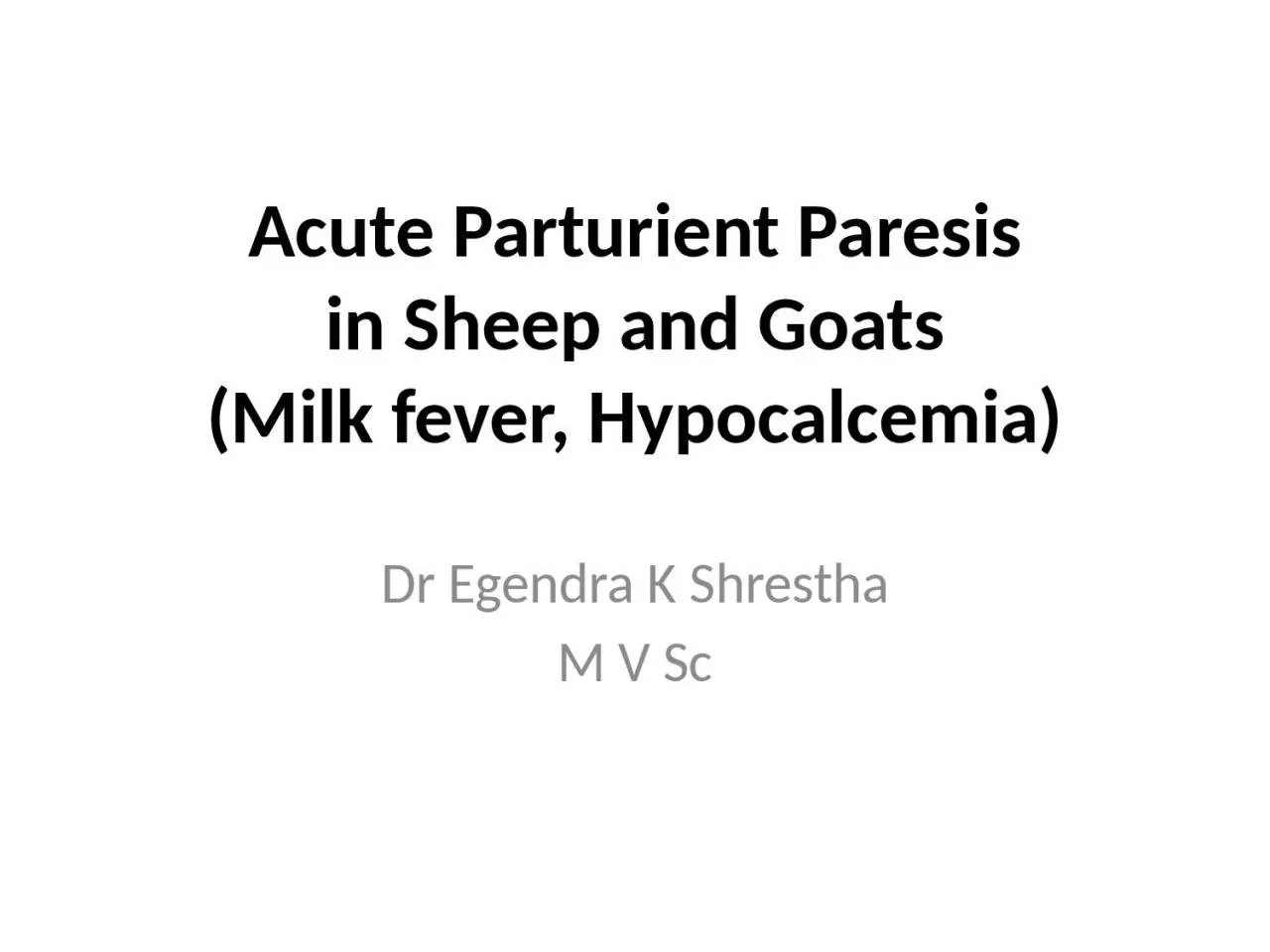 PPT-Acute Parturient Paresis in Sheep and Goats