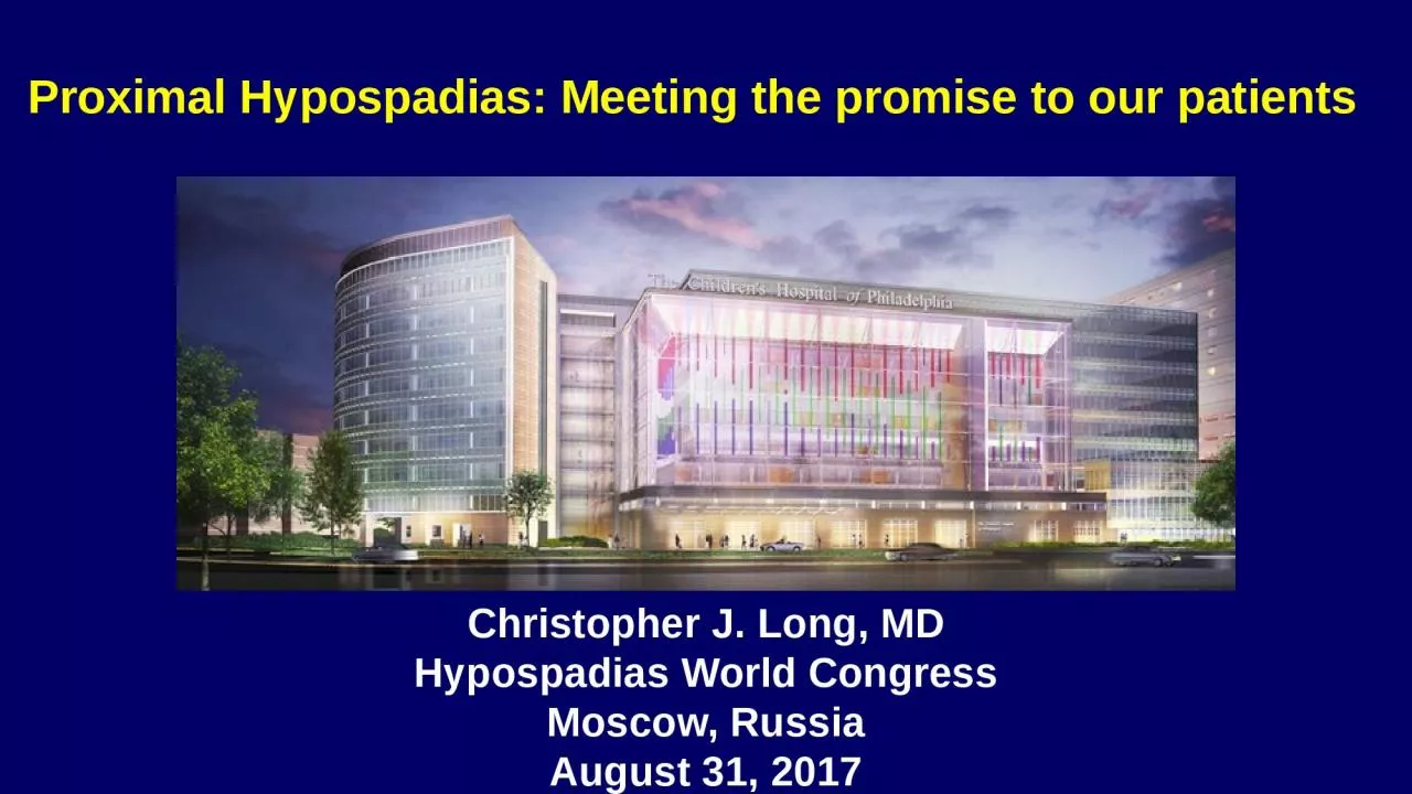 PPT-Proximal Hypospadias: Meeting the promise to our patients