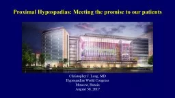 Proximal Hypospadias: Meeting the promise to our patients