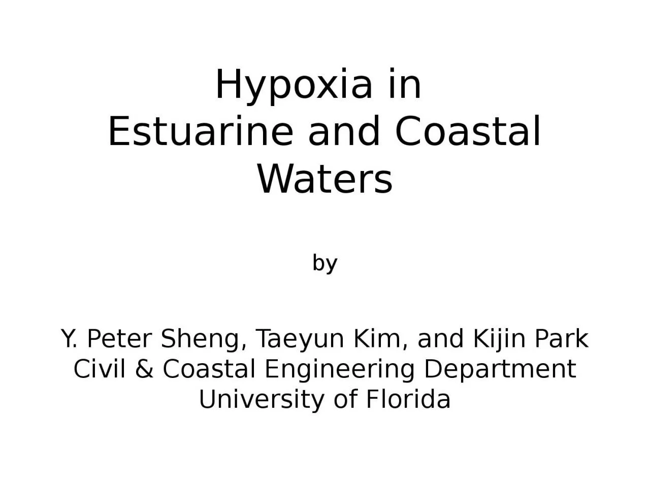 Hypoxia in  Estuarine and Coastal Waters