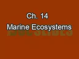 Ch. 14  Marine Ecosystems