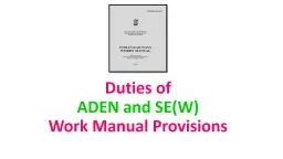 Duties of  ADEN and SE(W)