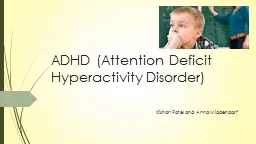 ADHD (Attention Deficit Hyperactivity Disorder)