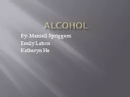 Alcohol By: Mansell  Spriggens