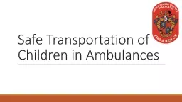 Safe Transportation of Children in Ambulances