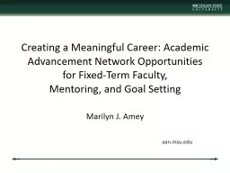 Creating a Meaningful Career: Academic Advancement Network Opportunities for Fixed-Term Faculty,