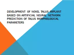 Development of Novel Talus Implant based on Artificial Neural Network prediction of Talus Morpholog