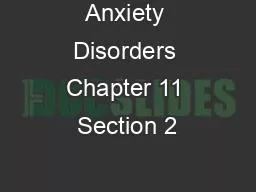 Anxiety Disorders Chapter 11 Section 2