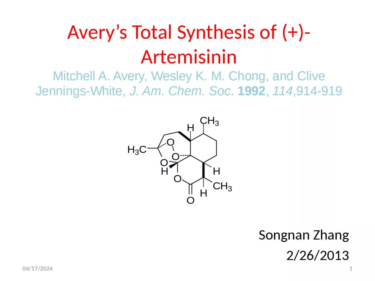Avery’s Total  Synthesis of (+)-Artemisinin