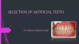Selection of Artificial Teeth For Dentures