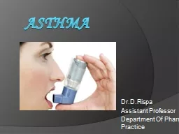 ASTHMA Dr.D.Rispa Assistant Professor