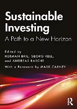 (DOWNLOAD)-Sustainable Investing: A Path to a New Horizon