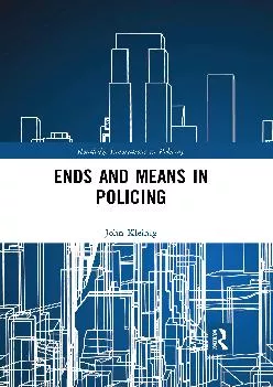 (READ)-Ends and Means in Policing (Innovations in Policing)