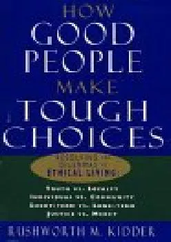 (READ)-How Good People Make Tough Choices
