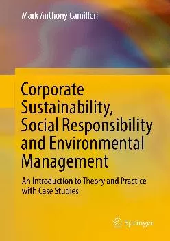 (BOOS)-Corporate Sustainability, Social Responsibility and Environmental Management: An Introduction to Theory and Practice with ...