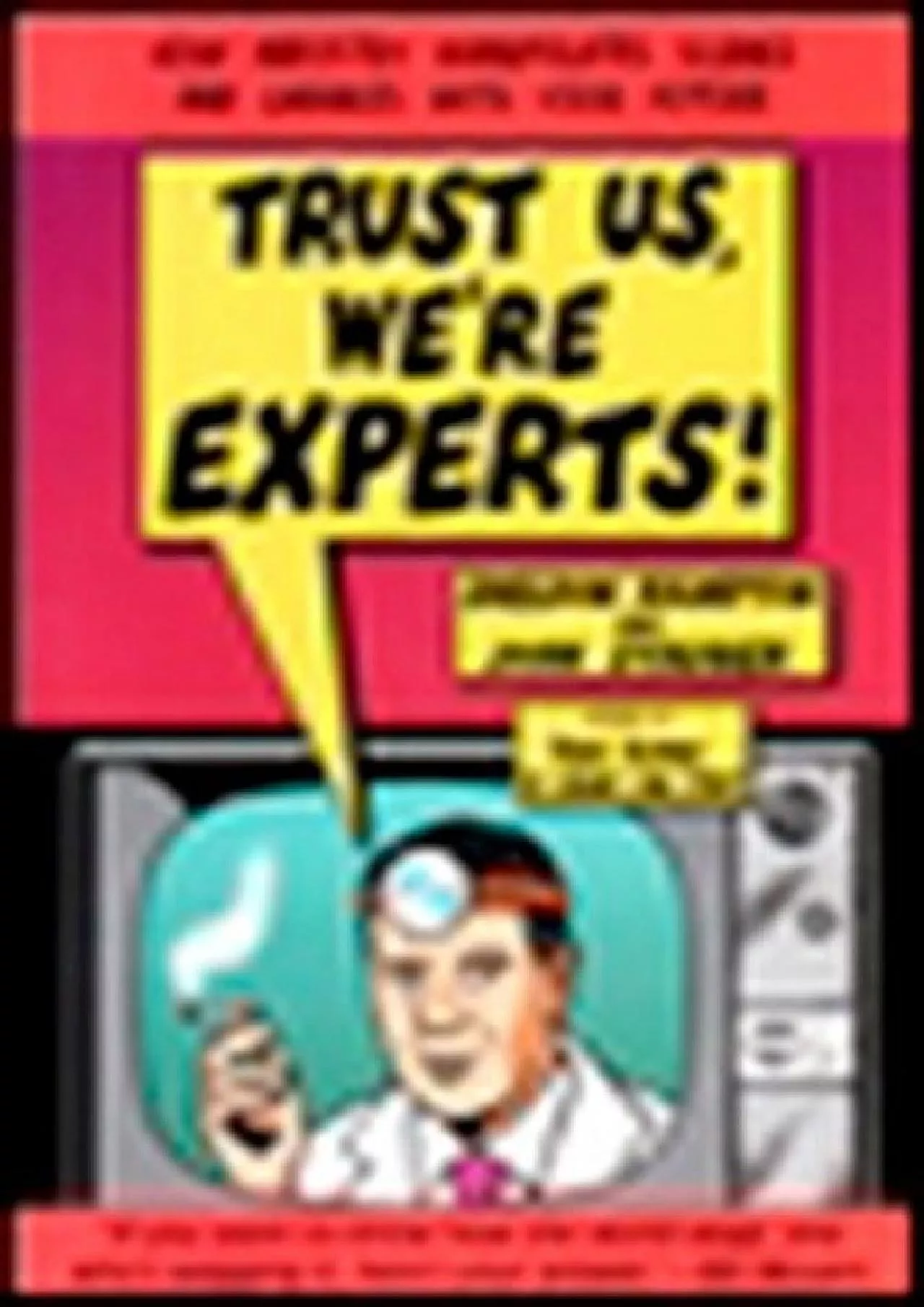 PDF-(EBOOK)-Trust Us We\'re Experts: How Industry Manipulates Science and Gambles with Your