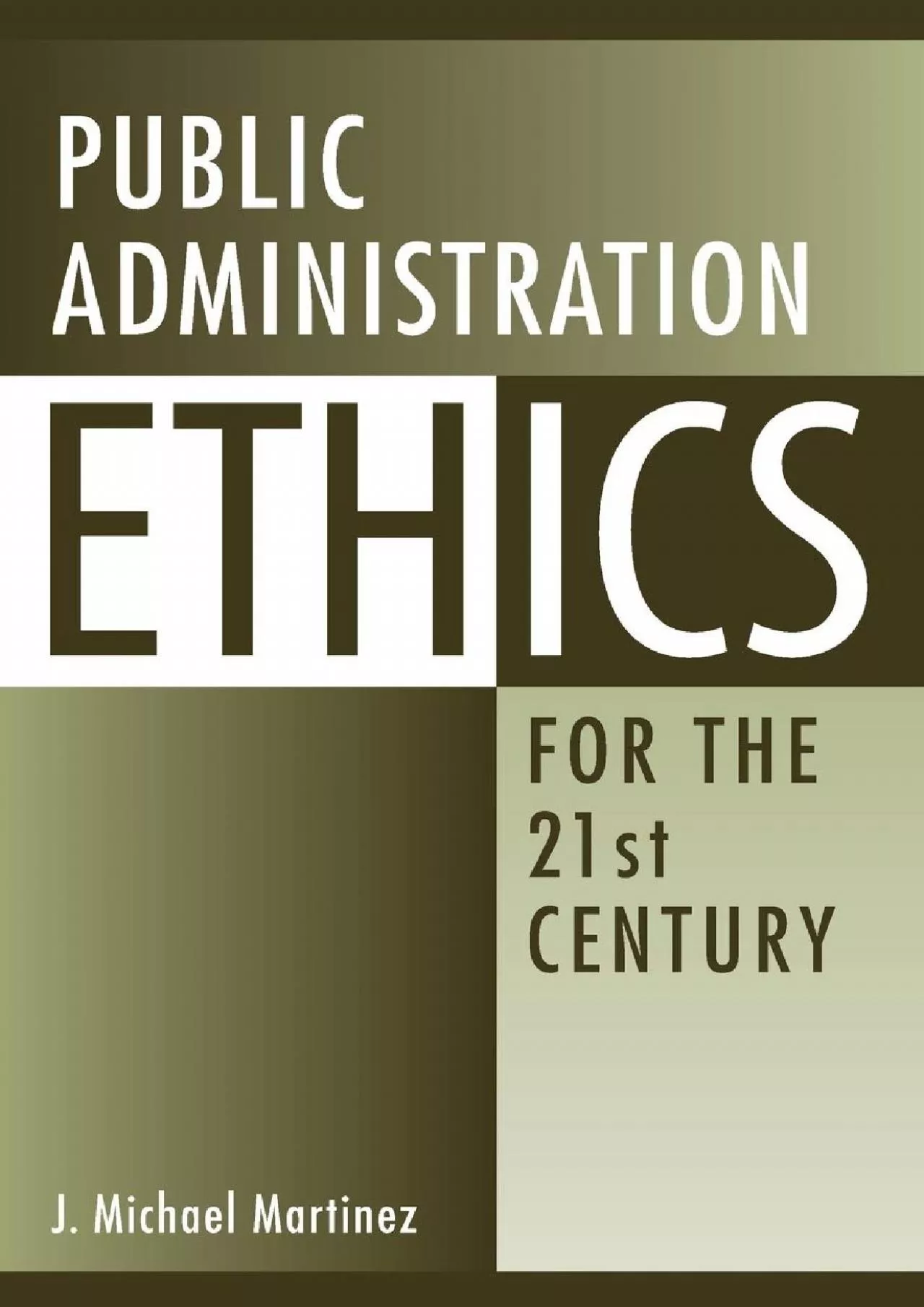 PDF-(BOOS)-Public Administration Ethics for the 21st Century