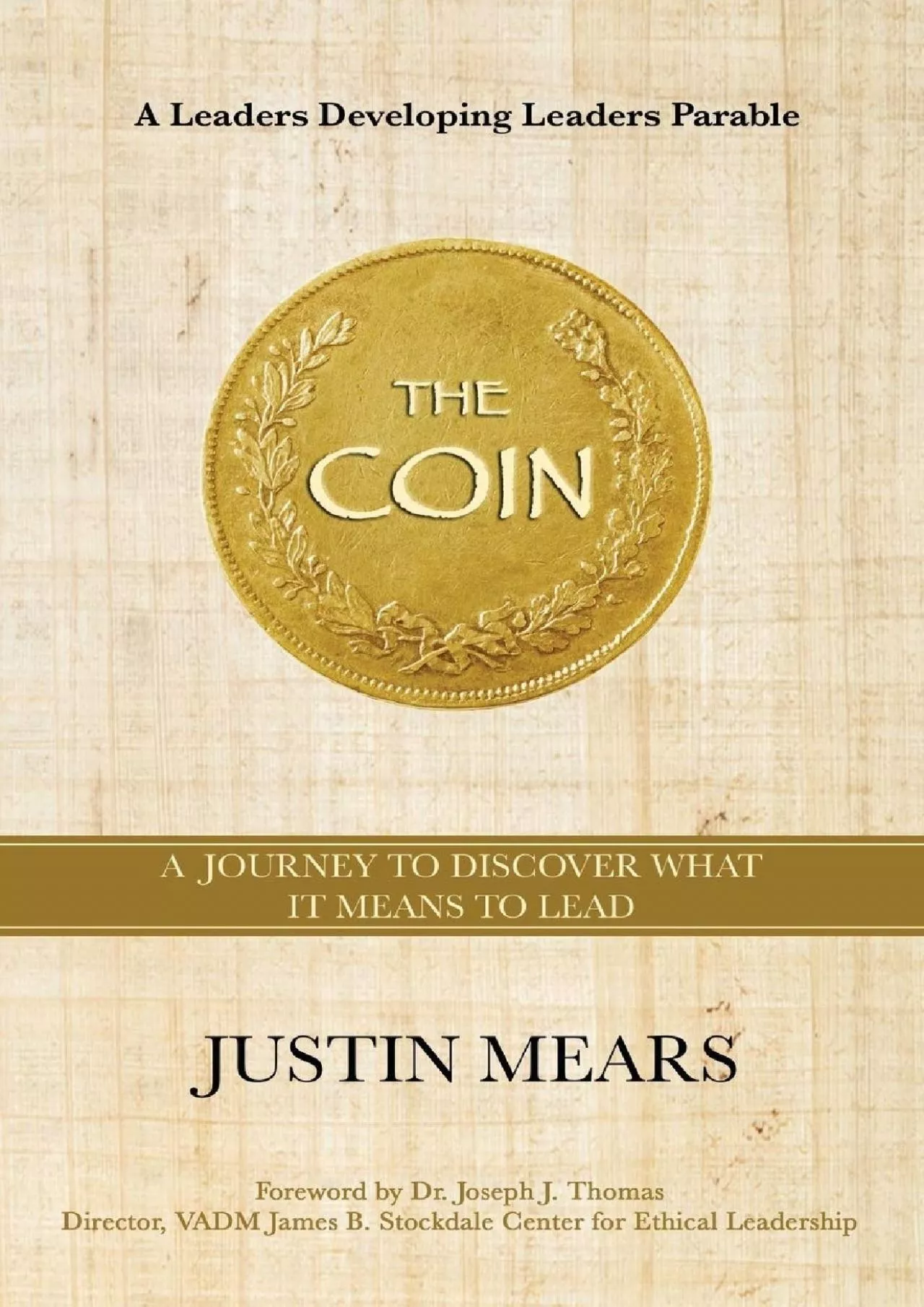 (READ)-The Coin: A Journey to Discover What it Means to Lead