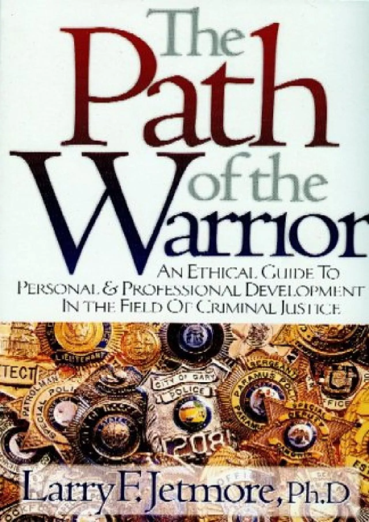 (DOWNLOAD)-The Path of the Warrior: An Ethical Guild to Personal & Professional Development