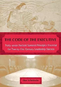 (BOOS)-The Code of the Executive: Forty-Seven Ancient Samurai Principles Essential for Twenty-First Century Leadership Success