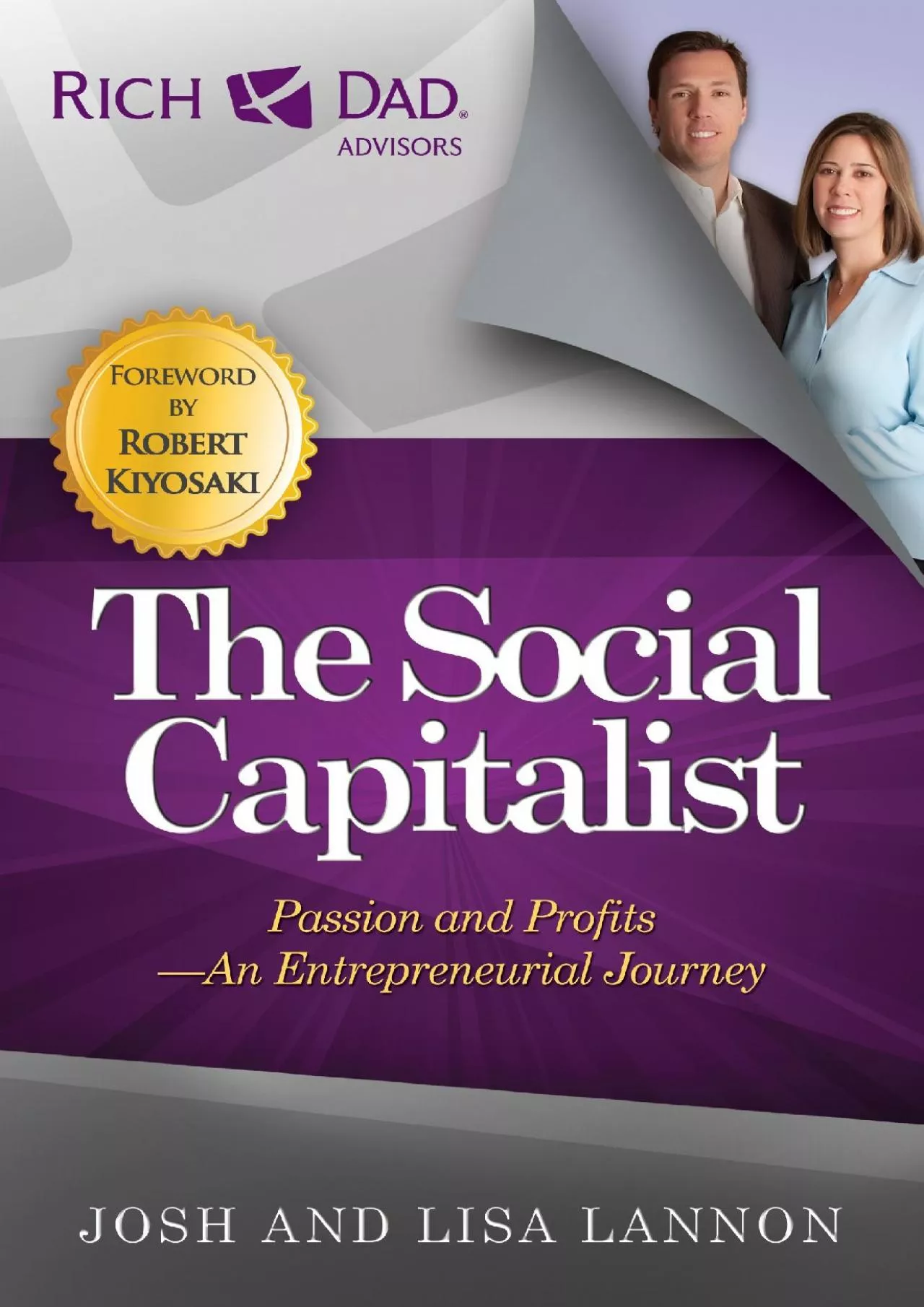 PDF-(BOOS)-The Social Capitalist: Passion and Profits - An Entrepreneurial Journey (Rich Dad\'s