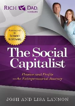 (BOOS)-The Social Capitalist: Passion and Profits - An Entrepreneurial Journey (Rich Dad\'s Advisors (Paperback))