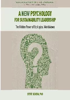 (READ)-A New Psychology for Sustainability Leadership: The Hidden Power of Ecological Worldviews