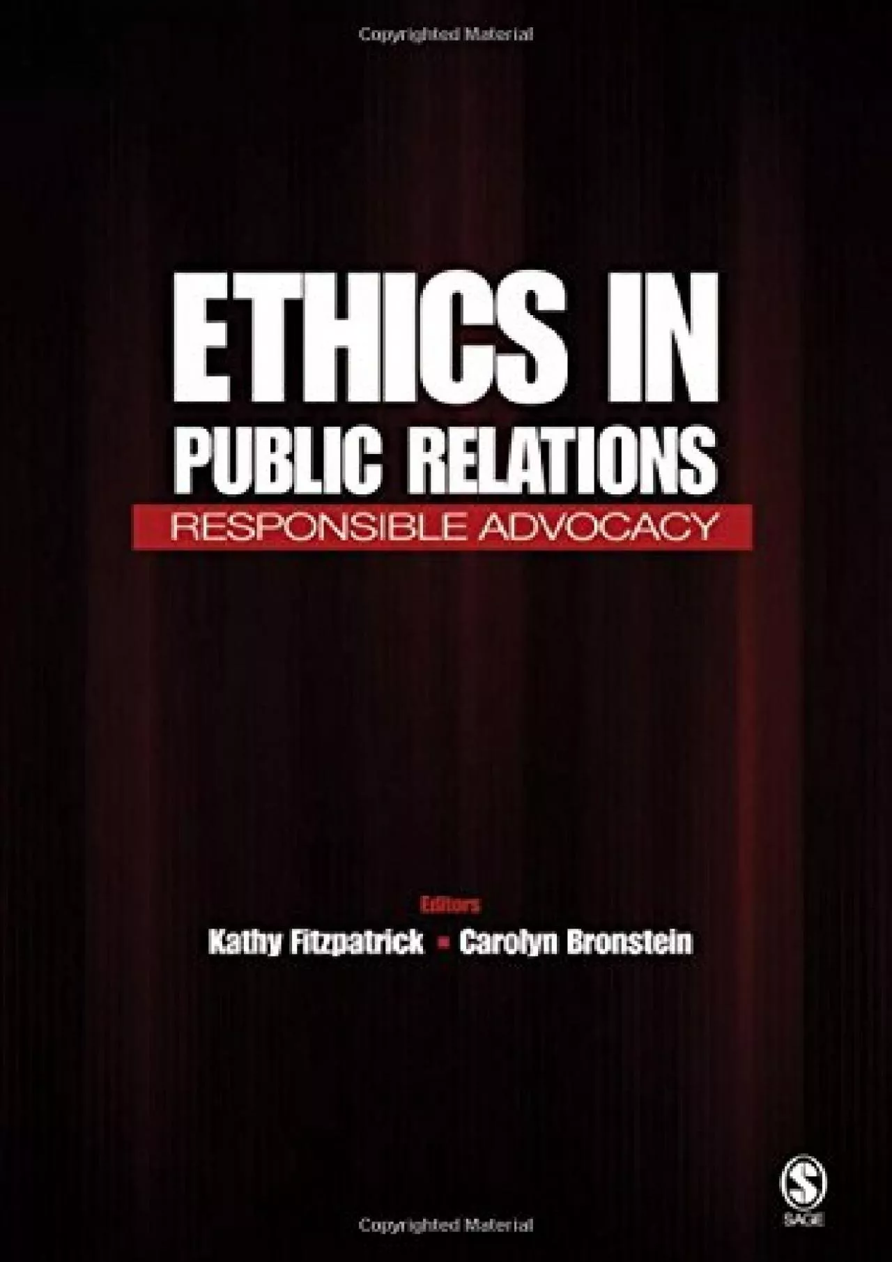 PDF-(BOOK)-Ethics in Public Relations: Responsible Advocacy