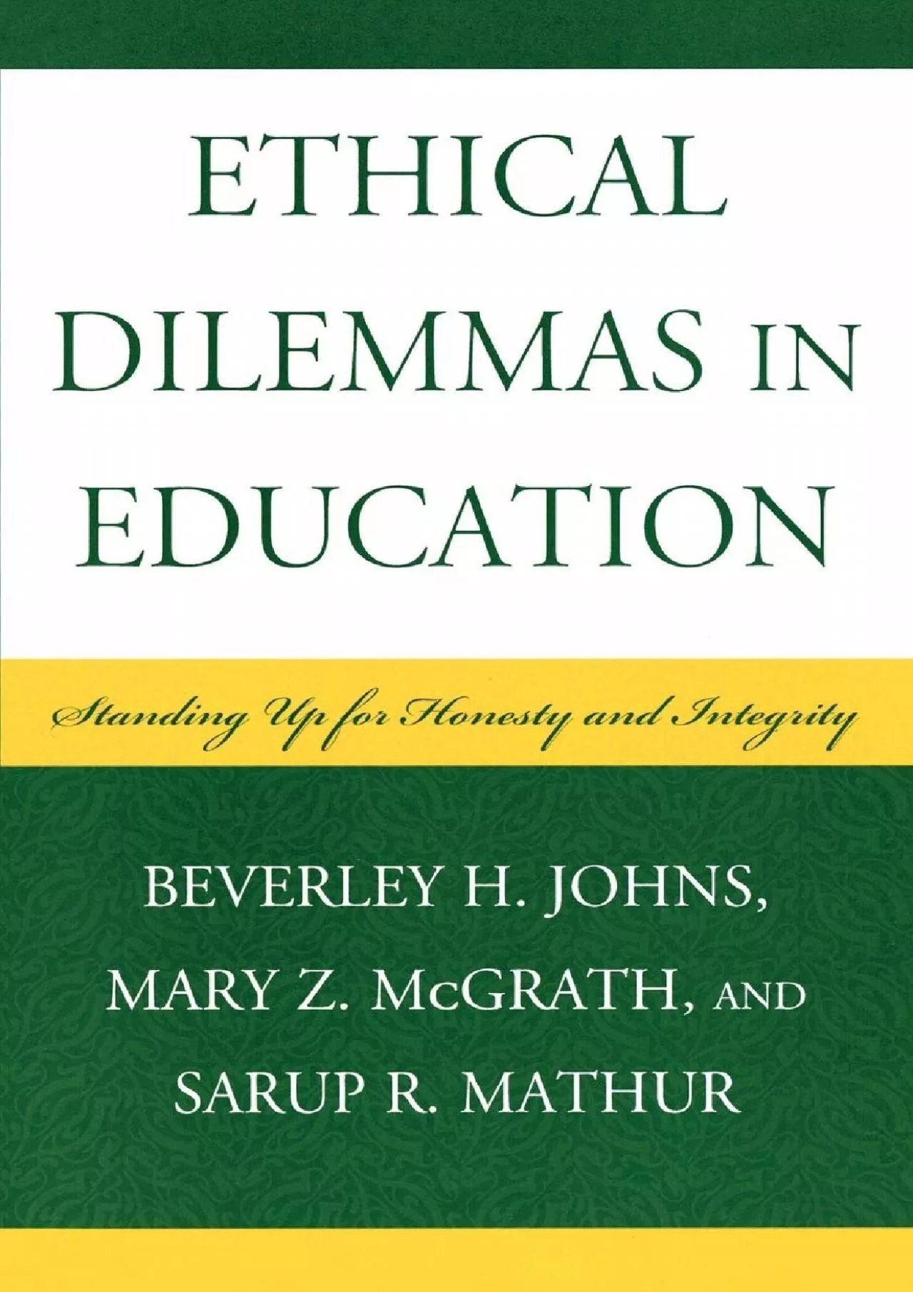 PDF-(BOOK)-Ethical Dilemmas in Education: Standing Up for Honesty and Integrity