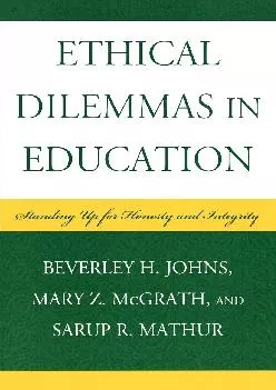 (BOOK)-Ethical Dilemmas in Education: Standing Up for Honesty and Integrity