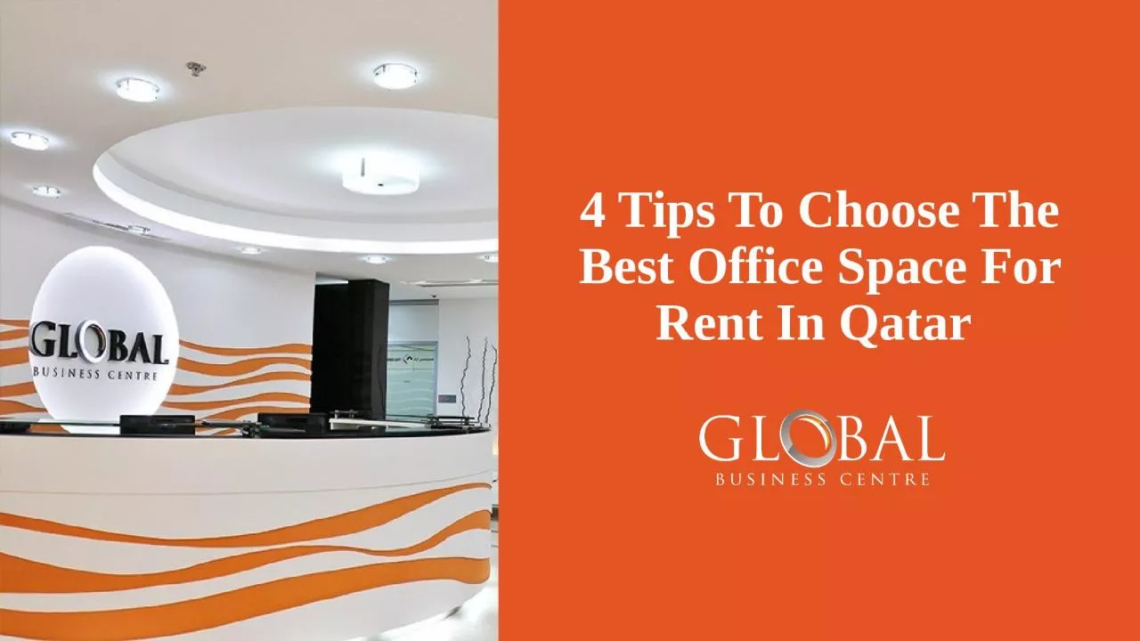 PPT-Tips To Choose The Best Office Space For Rent In Qatar