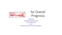 for Overall Prognosis  Workshop