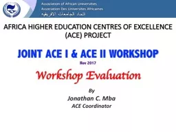 AFRICA HIGHER EDUCATION CENTRES OF EXCELLENCE (ACE) PROJECT