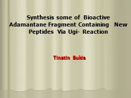 T inatin    Bukia     Synthesis