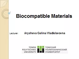 Biocompatible Materials Lecturer