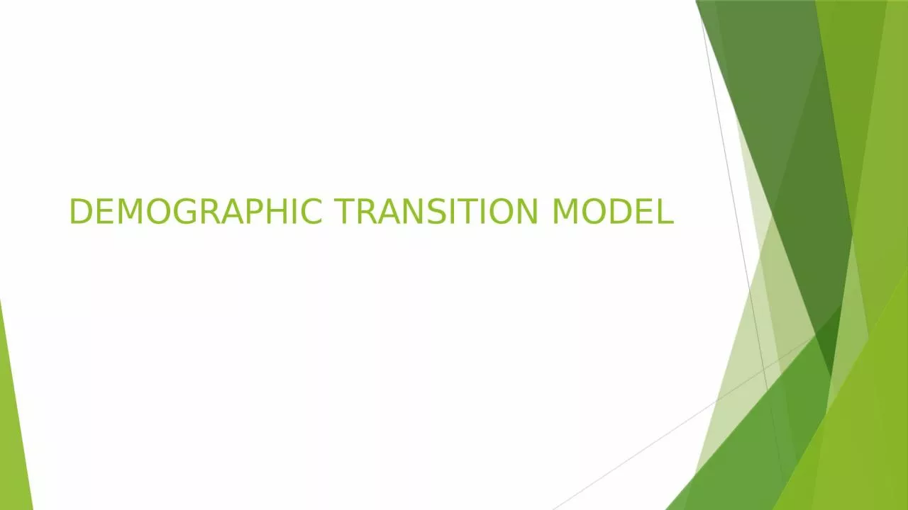 DEMOGRAPHIC TRANSITION MODEL