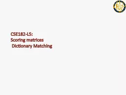 CSE182-L5:  Scoring matrices