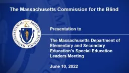 The Massachusetts Commission for the Blind