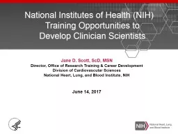 National Institutes of Health (NIH) Training Opportunities to Develop Clinician Scientists