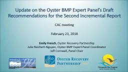 Update on the Oyster BMP Expert Panel’s Draft Recommendations for the Second Incremental