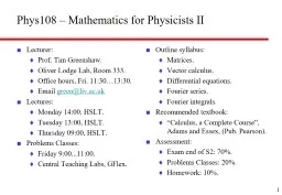 Phys108 – Mathematics for Physicists II