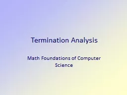 Termination Analysis Math Foundations of Computer Science