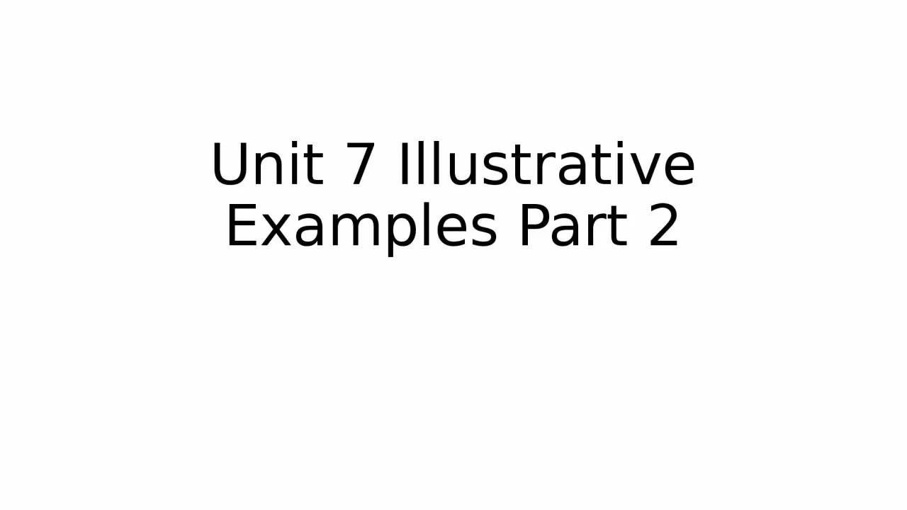 PPT-Unit 7 Illustrative Examples Part 2