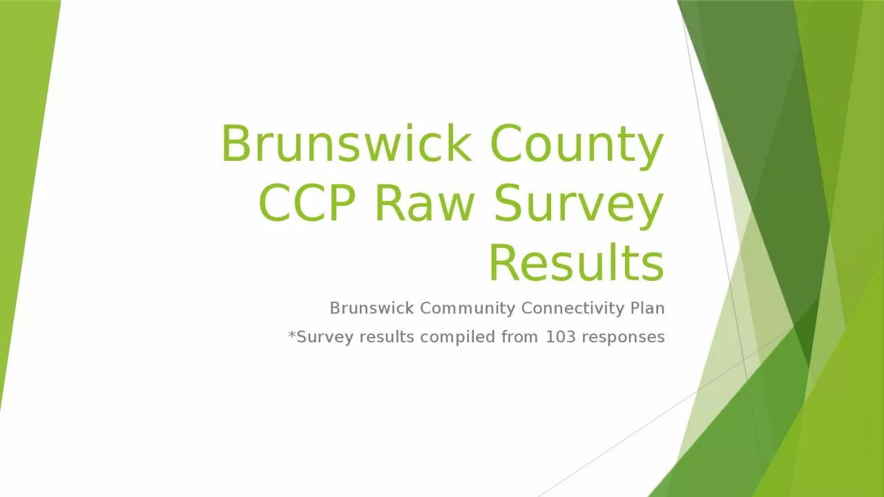 PPT-Brunswick County CCP Raw Survey Results