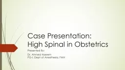 Case Presentation: High Spinal in Obstetrics