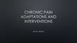 Chronic Pain Adaptations and Interventions